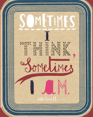 Sometimes I Think, Sometimes I am book cover