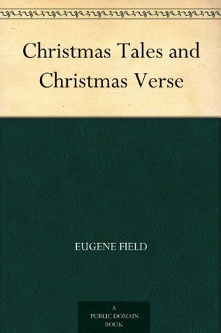 Christmas Tales and Christmas Verse book cover