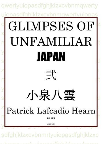 Glimpses of Unfamiliar Japan book cover