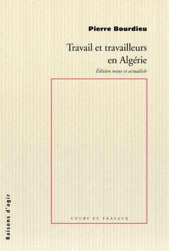 Travail et travailleurs en Algérie. Édition revuée et actualisée. book cover