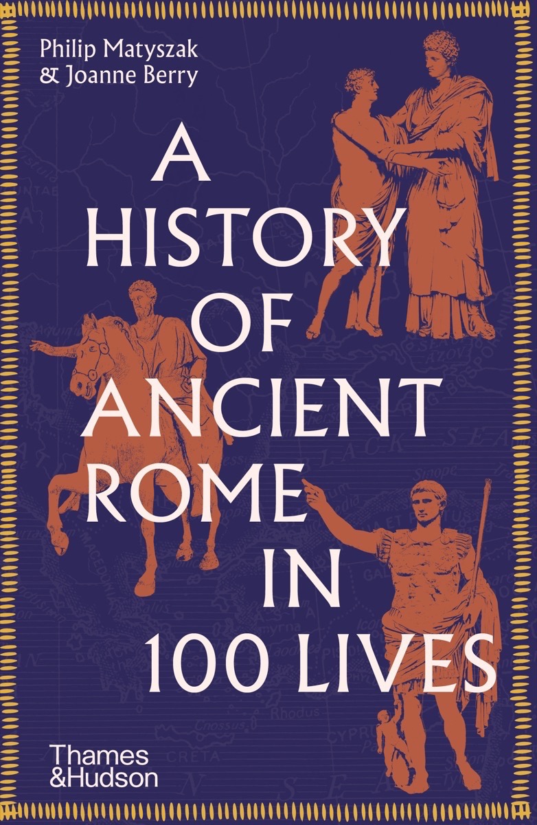 A History of Ancient Rome in 100 Lives book cover