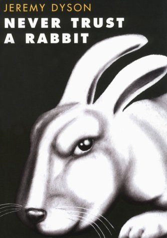 Never Trust A Rabbit book cover