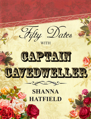 Fifty Dates with Captain Cavedweller book cover