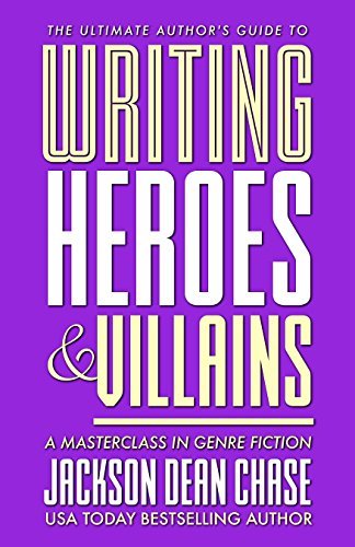 Writing Heroes and Villains book cover