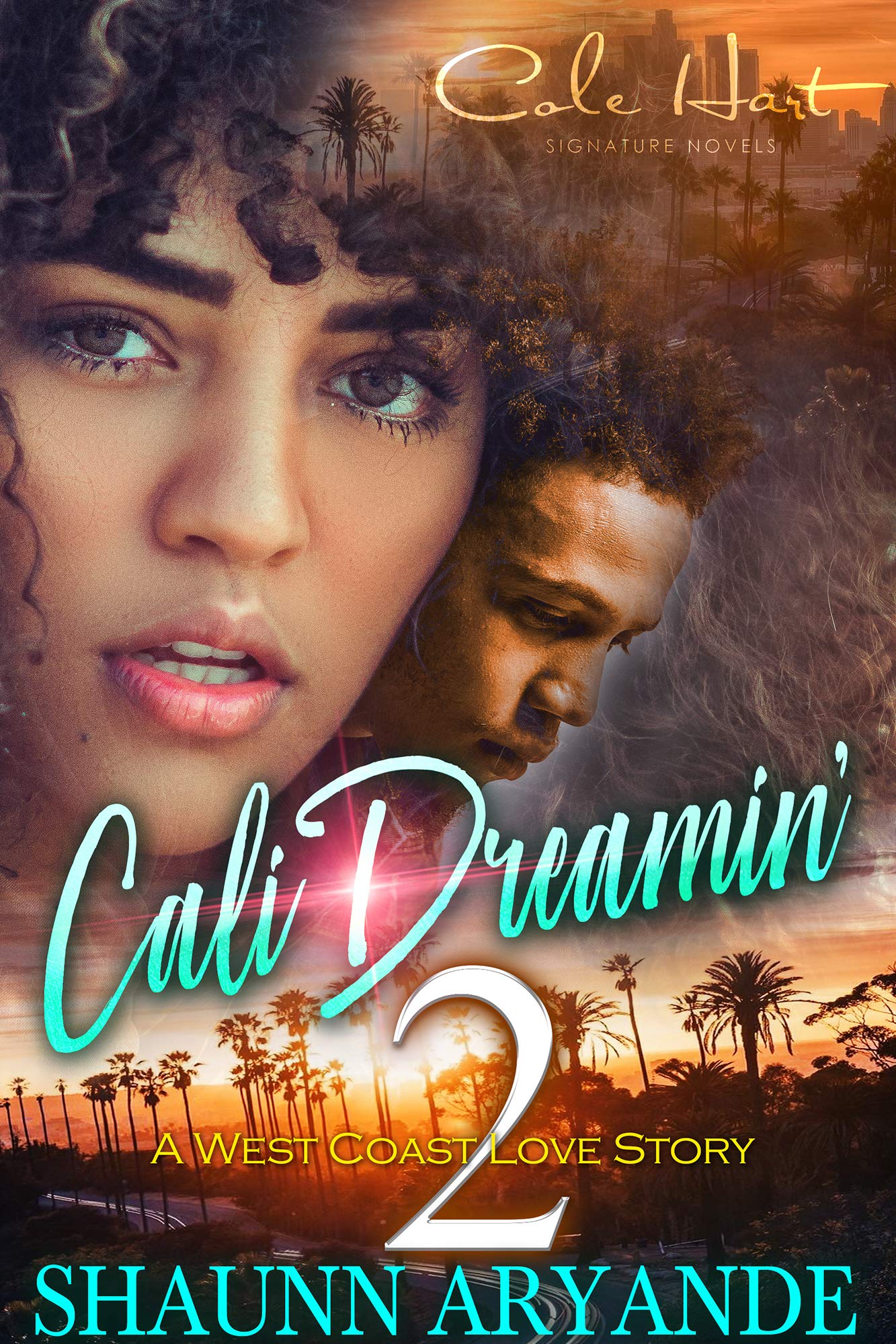 Cali Dreamin' 2 book cover