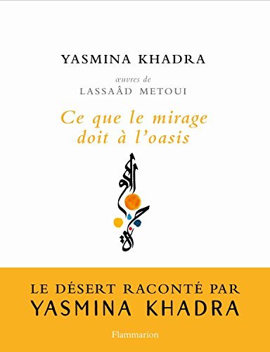 Ce que le mirage doit à l'oasis book cover
