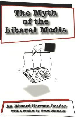 The Myth of the Liberal Media book cover