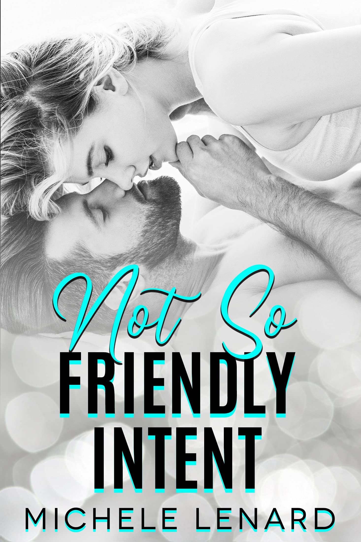 Not So Friendly Intent book cover