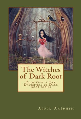 The Daughters of Dark Root book cover 1