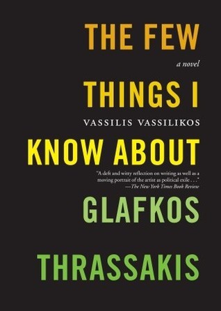 The Few Things I Know About Glafkos Thrassakis book cover