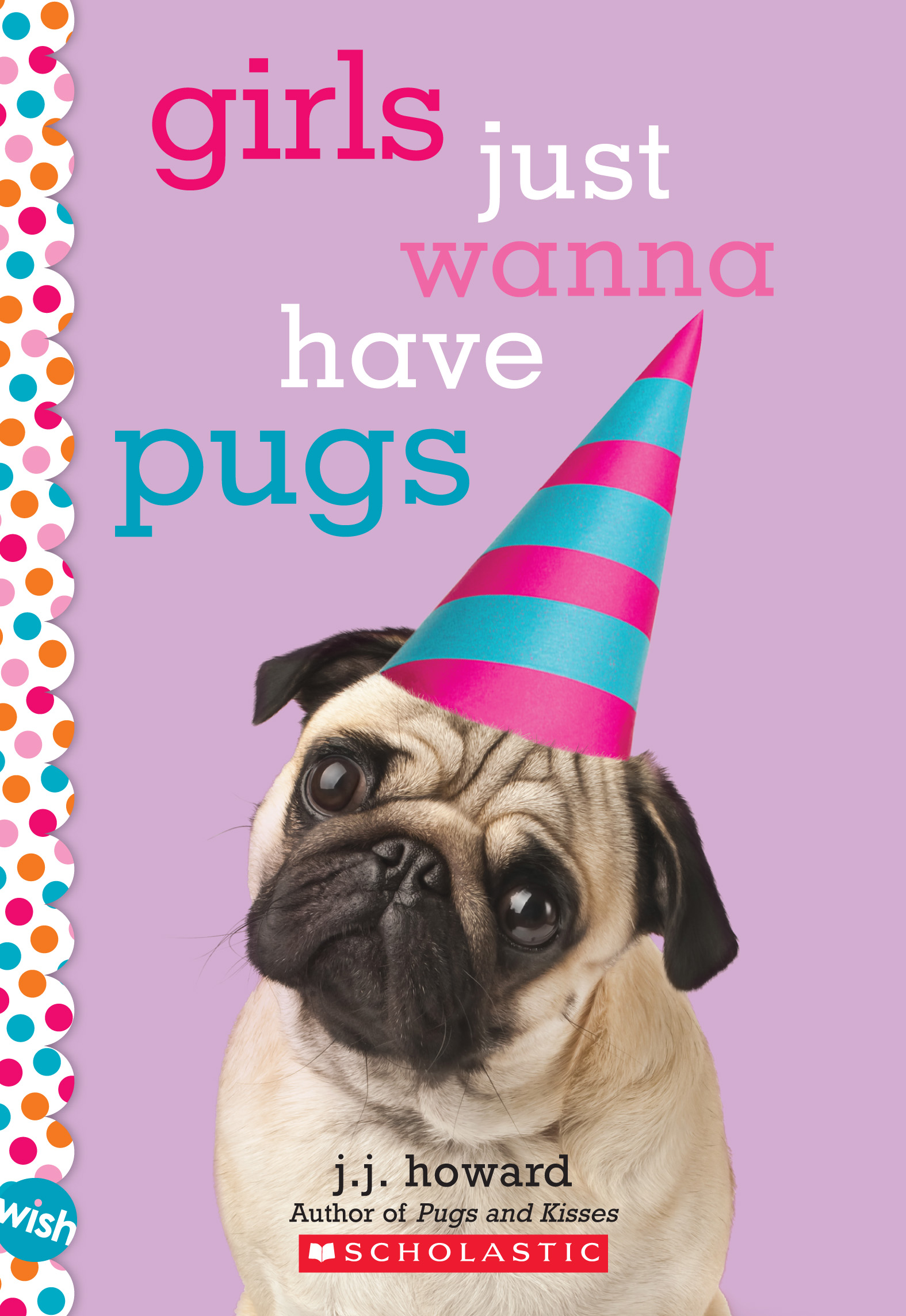 Girls Just Wanna Have Pugs book cover