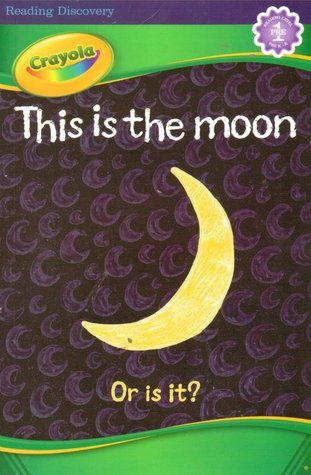 This Is the Moon Or Is It? book cover