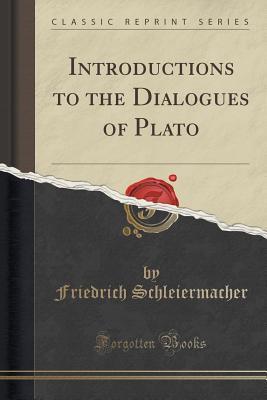 Introductions to the Dialogues of Plato book cover