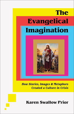 The Evangelical Imagination book cover