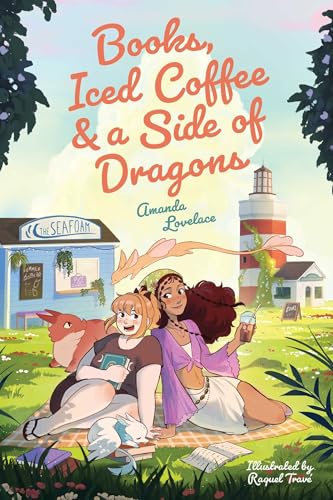Books, Iced Coffee & a Side of Dragons book cover
