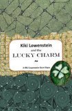 Kiki Lowenstein and the Lucky Charm book cover