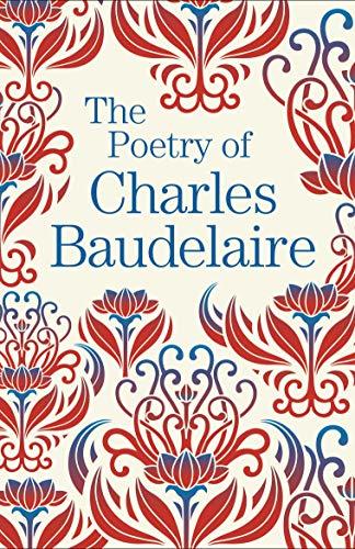 The Poetry of Charles Baudelaire book cover