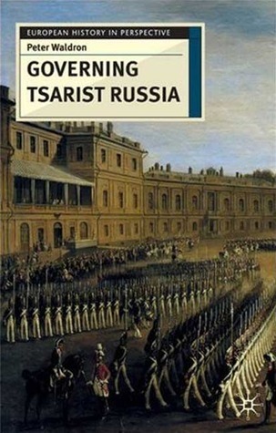 Governing Tsarist Russia book cover