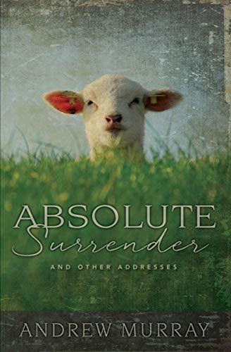Absolute Surrender and Other Addresses book cover