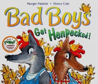 Bad Boys Get Henpecked! book cover