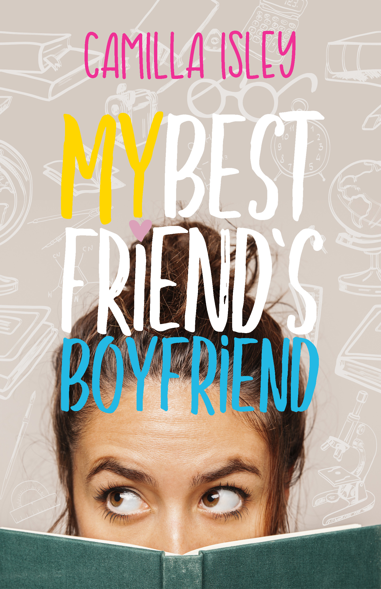 My Best Friend's Boyfriend book cover