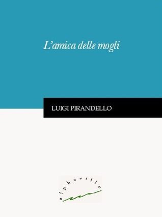 L'amica delle mogli book cover