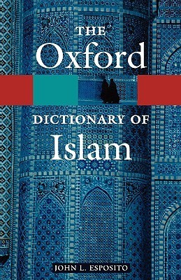 The Oxford Dictionary of Islam book cover