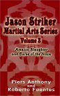 Jason Striker Martial Arts Series, Vol. 3 book cover