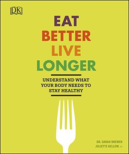 Eat Better, Live Longer book cover