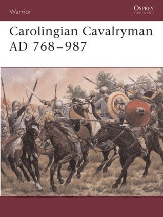 Carolingian Cavalryman 768-987 book cover
