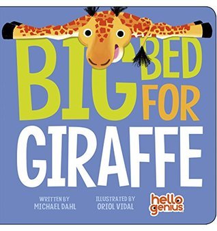Big Bed for Giraffe book cover