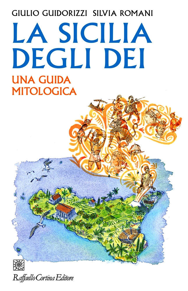 La Sicilia degli dei. Una guida mitologica book cover