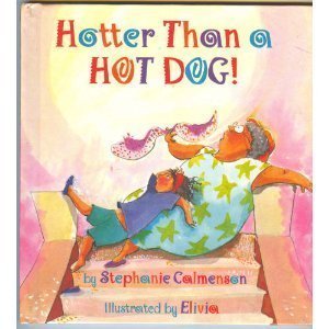 Hotter Than a Hot Dog! book cover