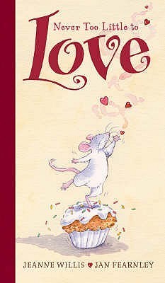 Never Too Little to Love book cover