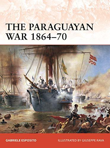 The Paraguayan War 1864-70 book cover