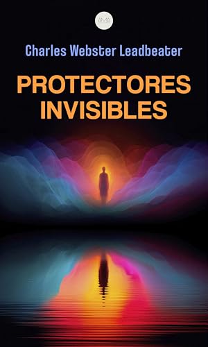 Protectores Invisibles book cover