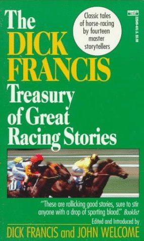 The Dick Francis Treasury of Great Racing Stories book cover