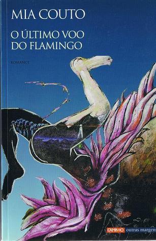 O Último Voo do Flamingo book cover