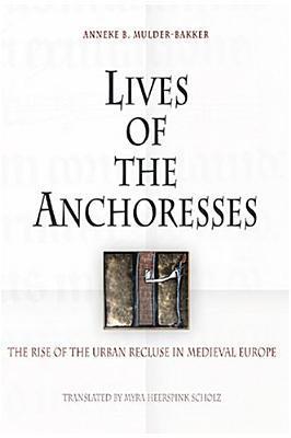 Lives of the Anchoresses book cover
