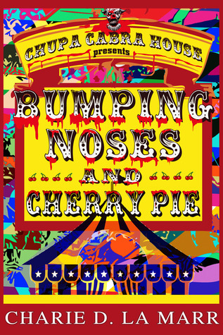 Bumping Noses and Cherry Pie book cover