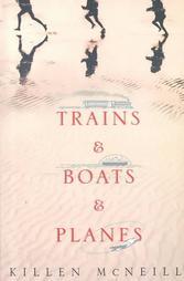 Trains & Boats & Planes book cover