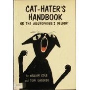 Cat-hater's handbook, or, the ailurophobe's delight book cover