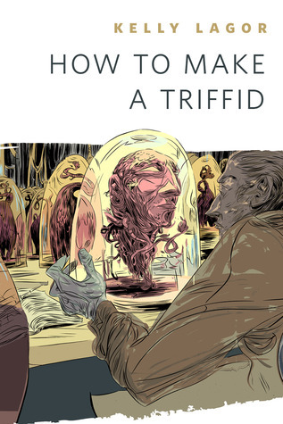 How to Make a Triffid book cover