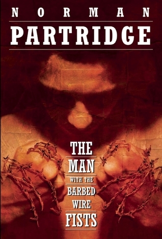 The Man with the Barbed-Wire Fists book cover