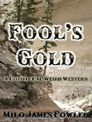 Coyote Cal Weird Western book cover 1