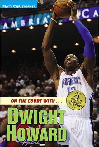 On the Court with…Dwight Howard book cover