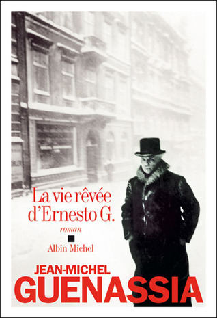 La Vie rêvée d'Ernesto G. book cover