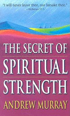 Secret Of Spiritual Strength book cover