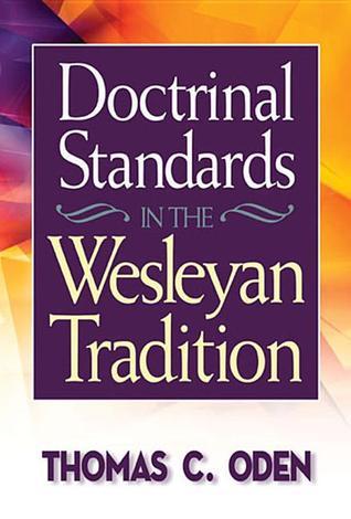 Doctrinal Standards in the Wesleyan Tradition book cover