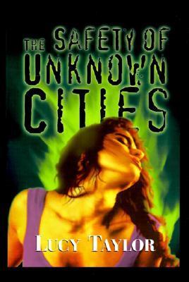 The Safety of Unknown Cities book cover